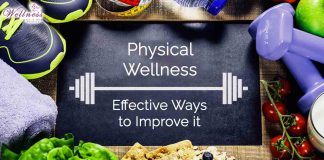 Physical Wellness - 10 Effective Ways to Improve It