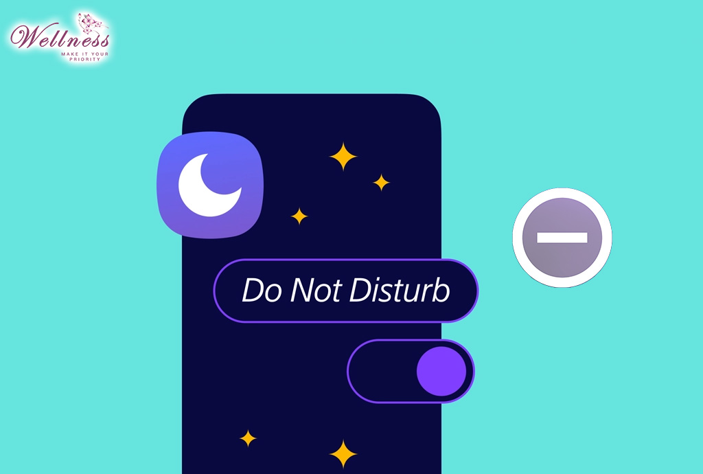 Utilize the Tool of Do Not Disturb