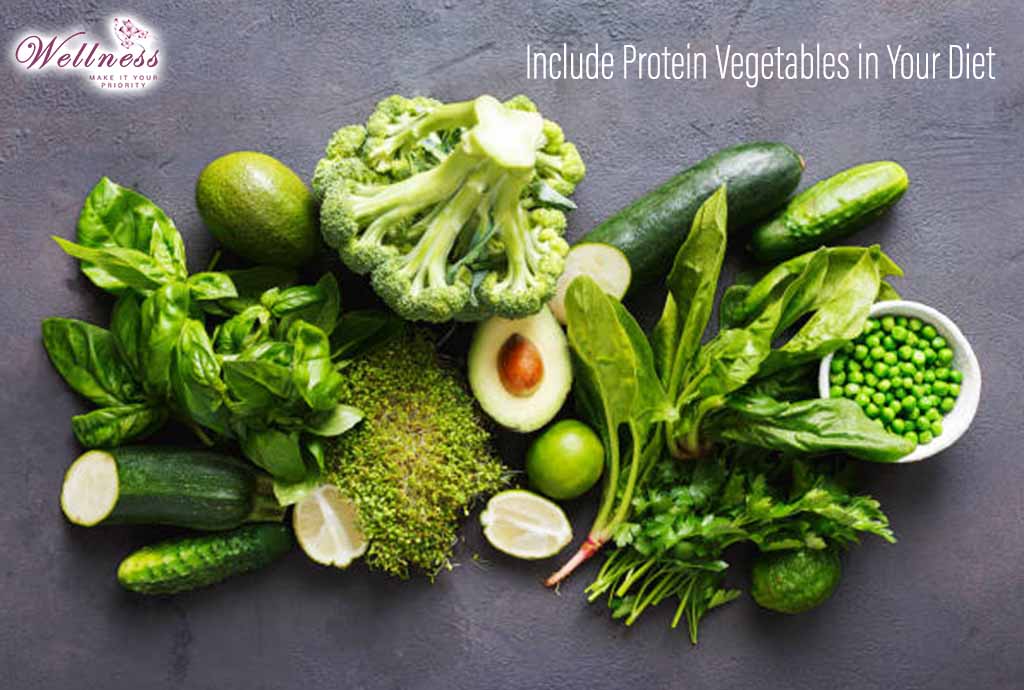 Include Protein Vegetables in Your Diet