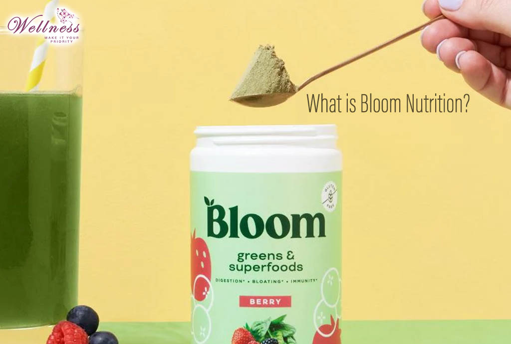What is Bloom Nutrition?
